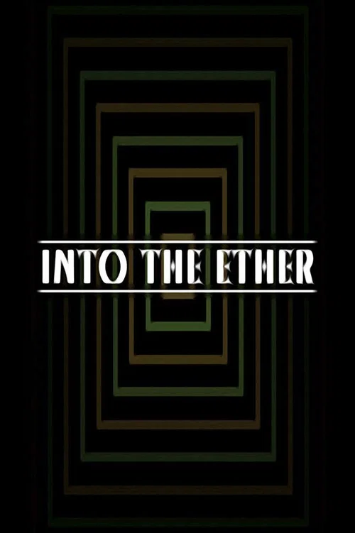 Into the Ether постер
