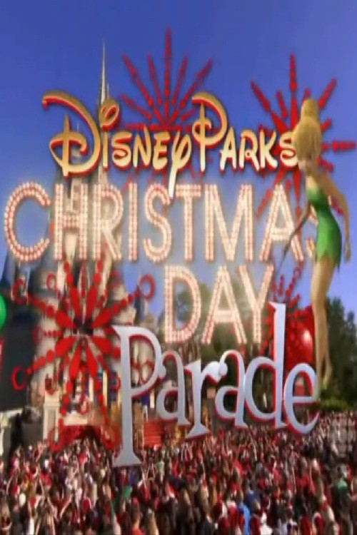 Disney Parks Christmas Day Parade постер