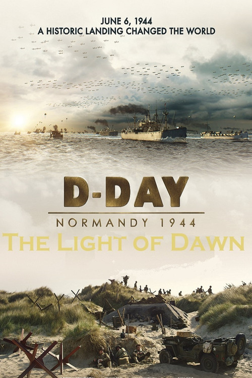 The Light of Dawn: The Normandy Landings постер