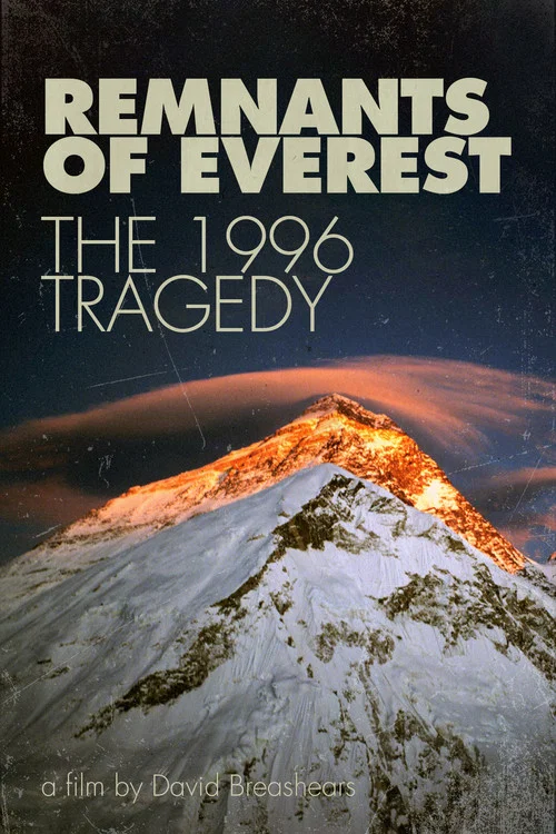 Remnants of Everest: The 1996 Tragedy постер