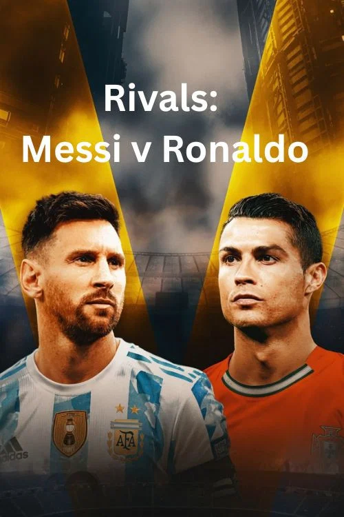 Rivals: Messi v Ronaldo постер