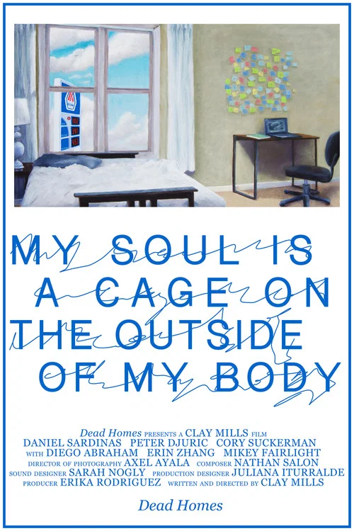 My Soul is a Cage on the Outside of My Body постер