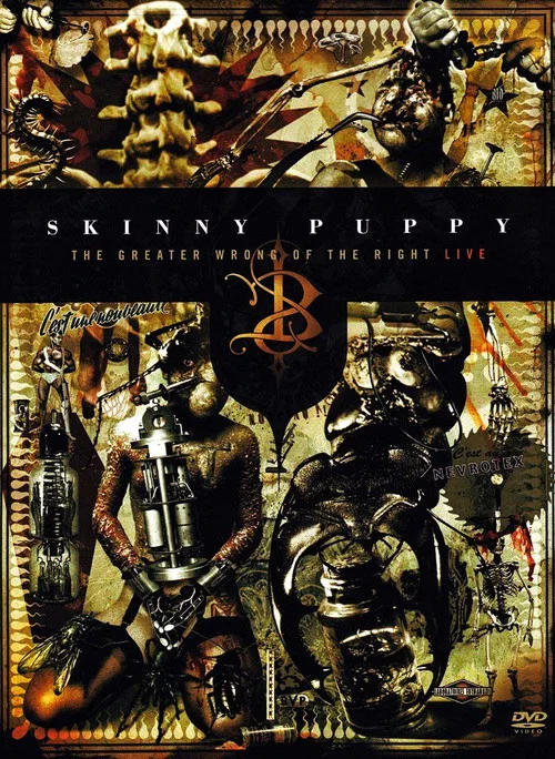 Skinny Puppy: The Greater Wrong of the Right Live постер