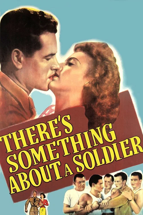 There's Something About a Soldier постер