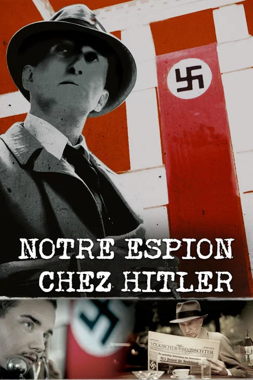 Notre espion chez Hitler постер