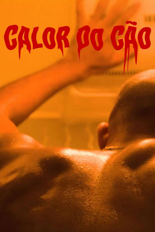 Calor do Cão постер