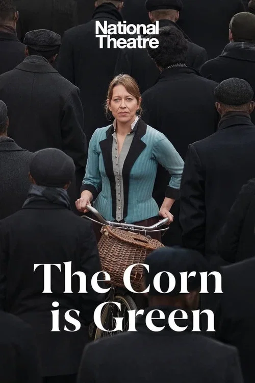 National Theatre Live: The Corn Is Green постер