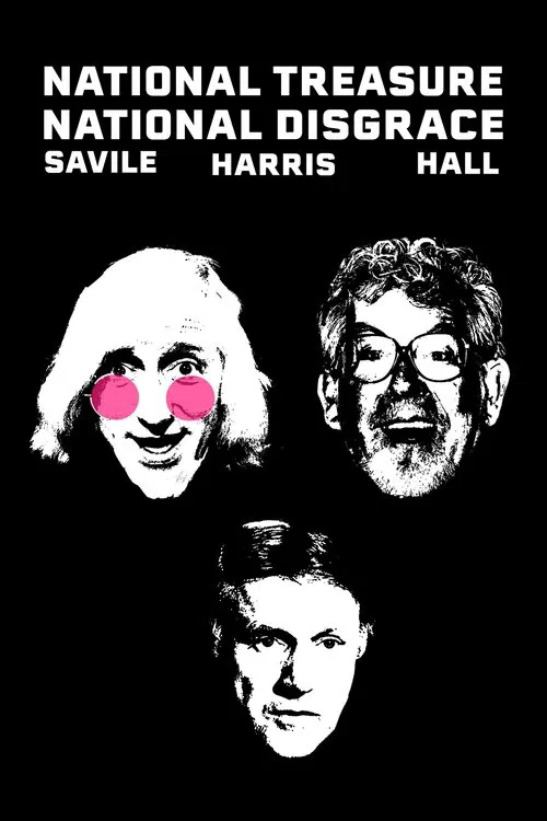 National Treasure, National Disgrace: Savill, Harris & Hall постер