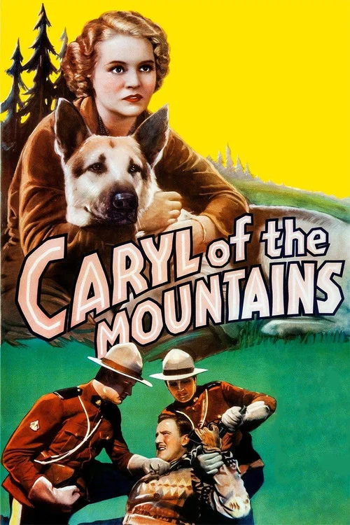 Caryl of the Mountains постер