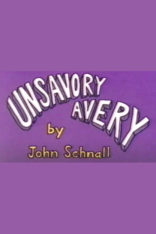 Unsavory Avery постер