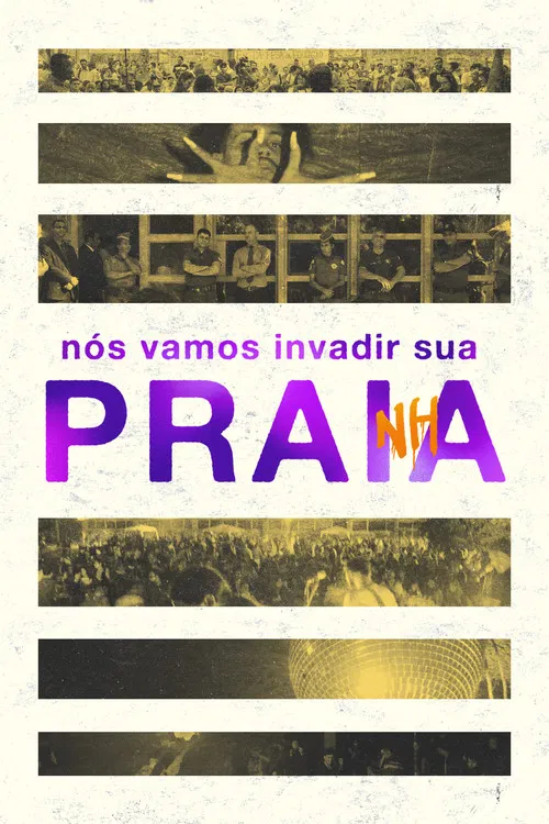 Nós Vamos Invadir Sua Prainha постер