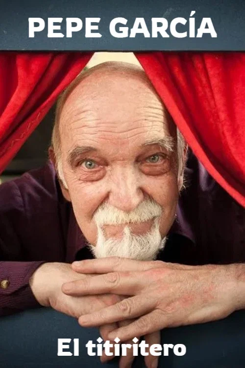 Pepe García, el titiritero постер