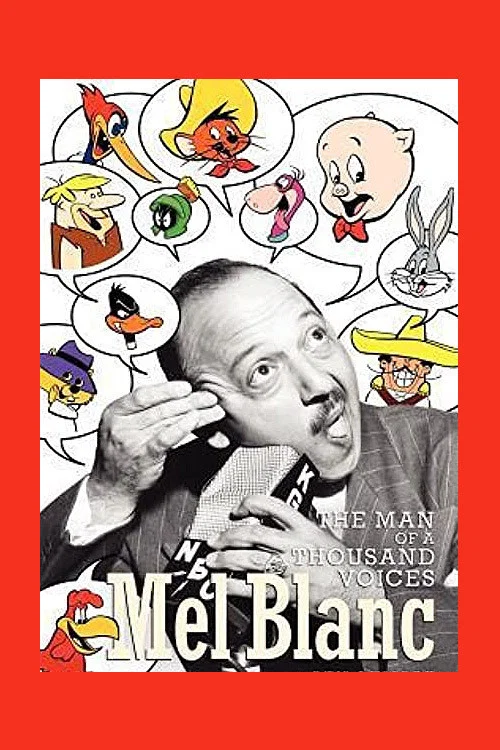 Mel Blanc: The Man of a Thousand Voices постер