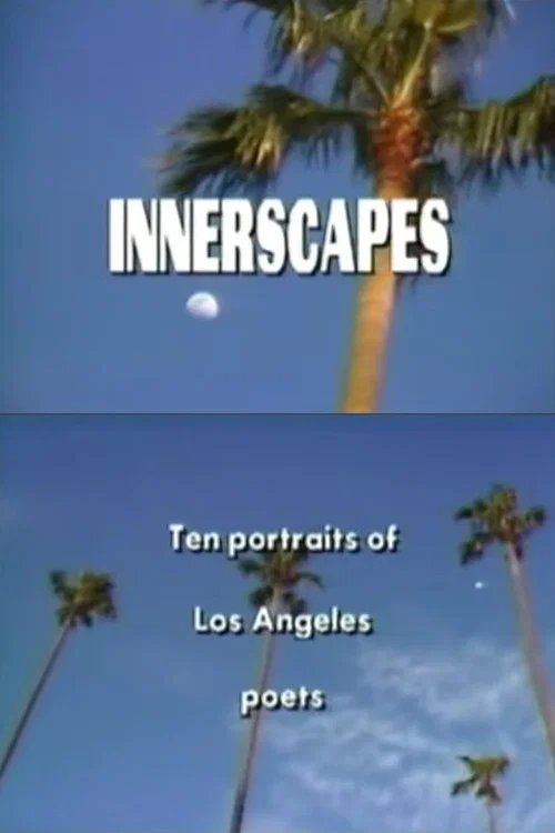 Innerscapes: 10 Portraits of Los Angeles Poets постер