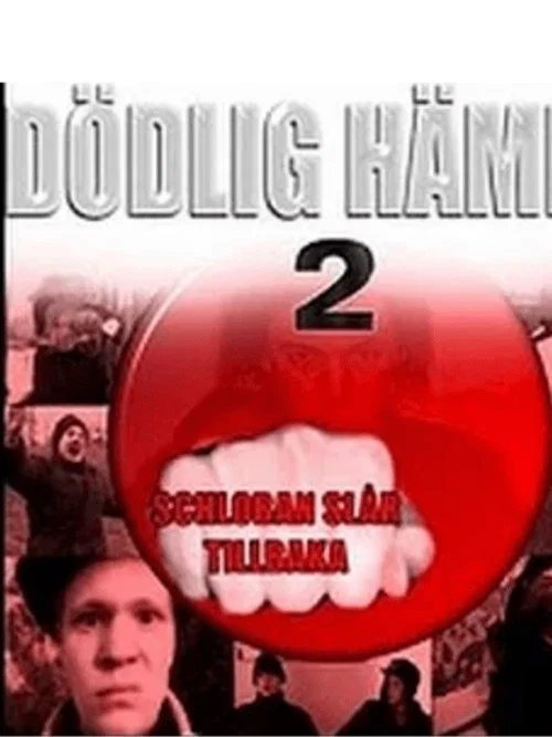 Dödlig hämnd 2 – Schloban slår tillbaka постер