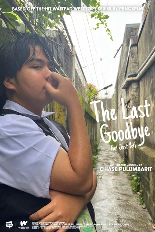 The Last Goodbye: Not Just Yet постер