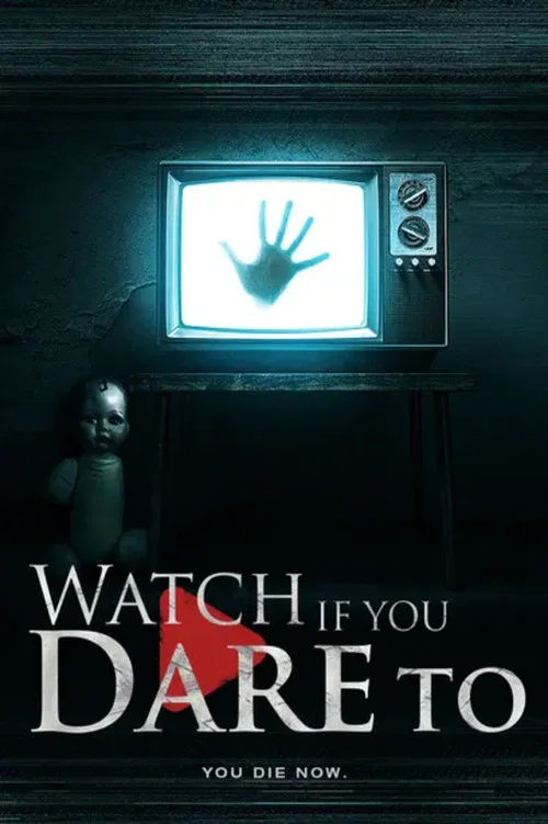 Watch If You Dare To постер