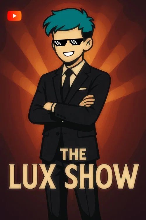 The Lux Show FT MrCyaLUX постер