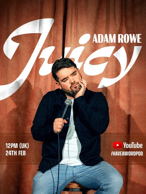 Adam Rowe: Juicy постер