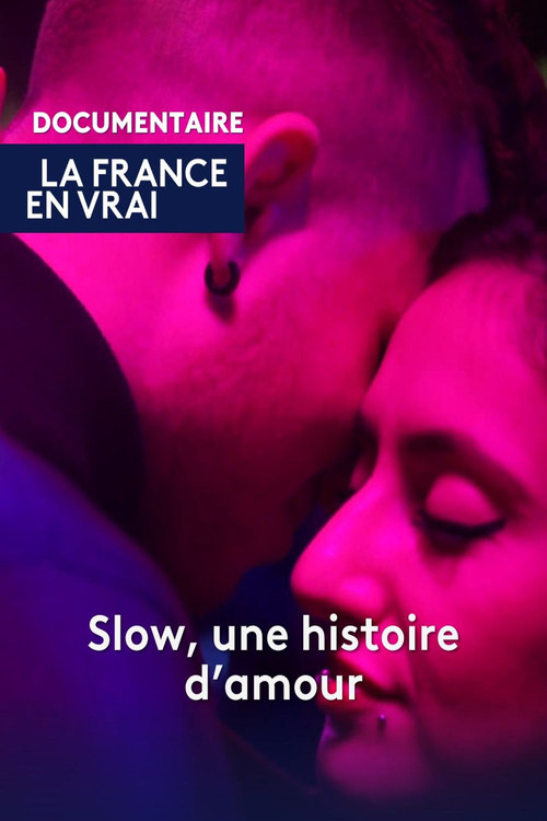 Slow, une histoire d'amour постер