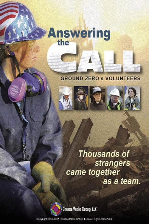 Answering the Call: Ground Zero's Volunteers постер