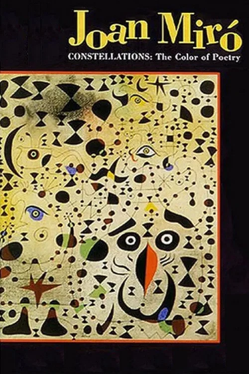 Joan Miró: Constellations - The Color of Poetry постер