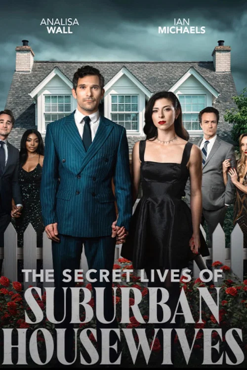 The Secret Lives of Suburban Housewives постер