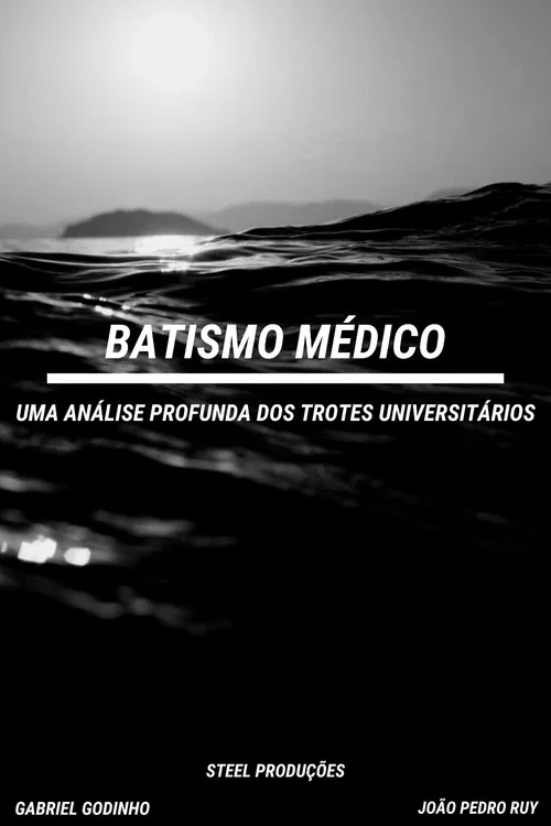 Batismo Médico: Uma Análise Profunda dos Trotes Universitários постер