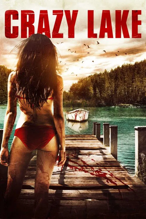 Crazy Lake постер