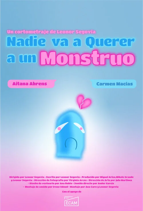 Nadie va a querer a un monstruo постер