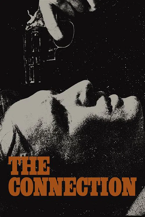 The Connection постер
