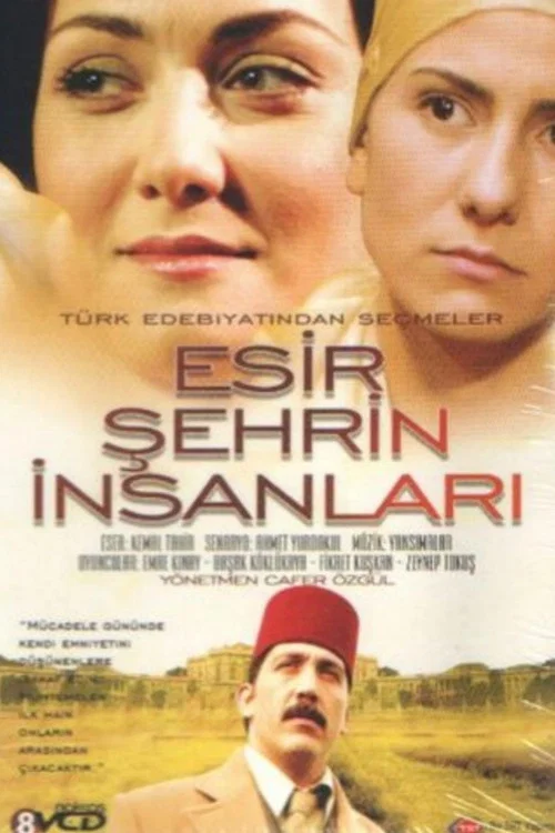 Esir Şehrin İnsanları постер