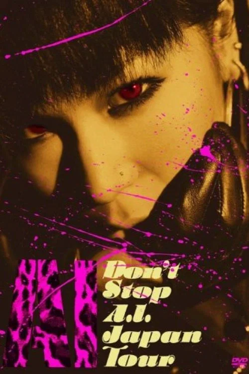 DON'T STOP A.I. JAPAN TOUR постер