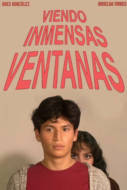 Viendo Inmensas Ventanas постер