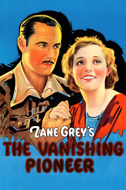 The Vanishing Pioneer постер