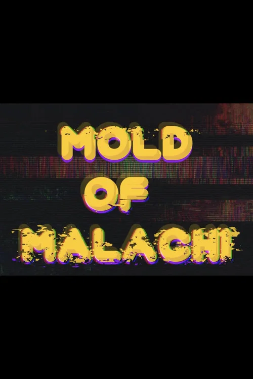 Mold of Malachi постер