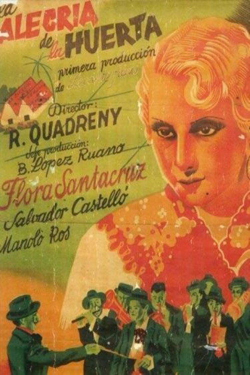La alegría de la huerta постер
