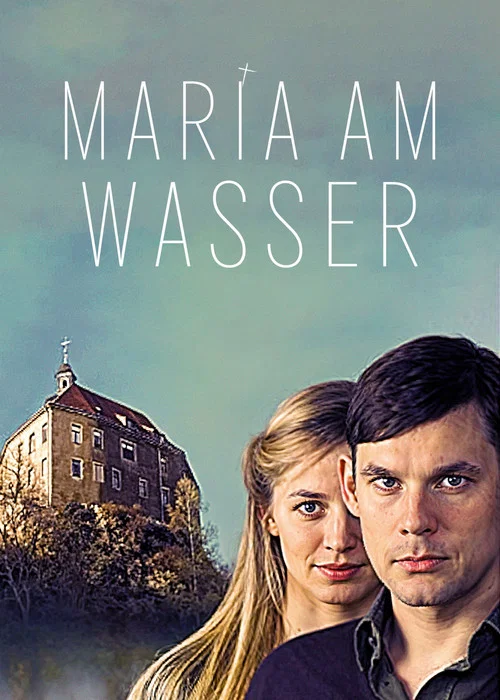 Maria am Wasser постер