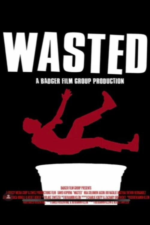 Wasted постер