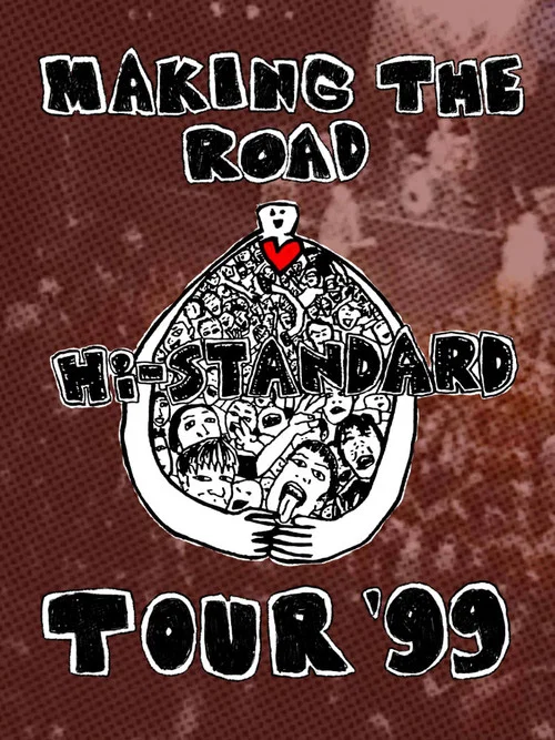 MAKING THE ROAD TOUR '99 FINAL постер