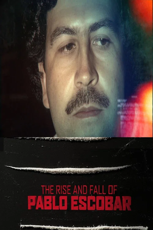The Rise and Fall of Pablo Escobar постер