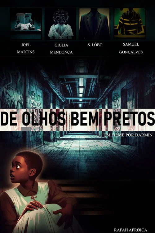 De Olhos Bem Pretos постер