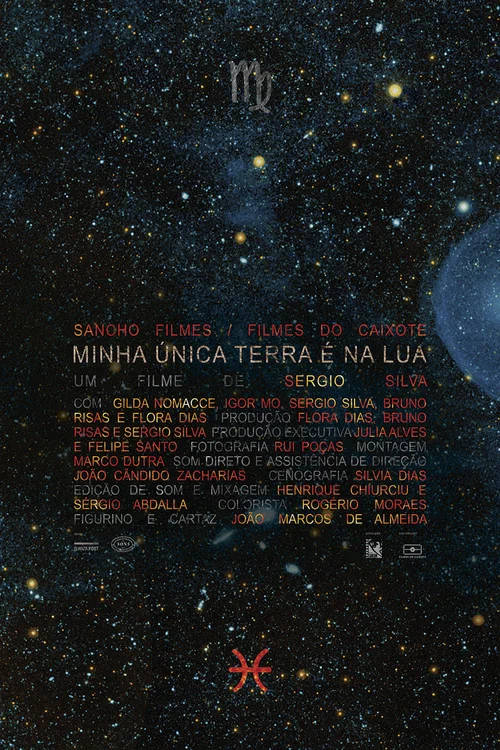 Minha Única Terra É Na Lua постер