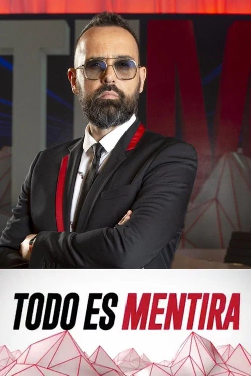 Todo es Mentira постер