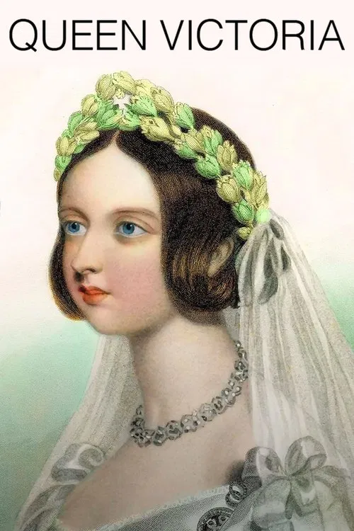 Queen Victoria: Love, Lust And Leadership постер