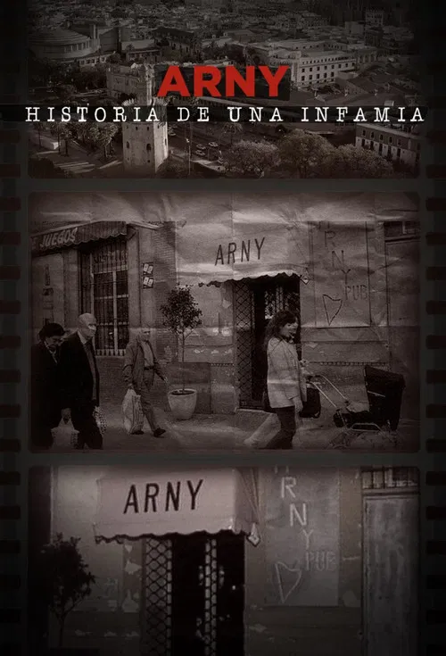 Arny, historia de una infamia постер