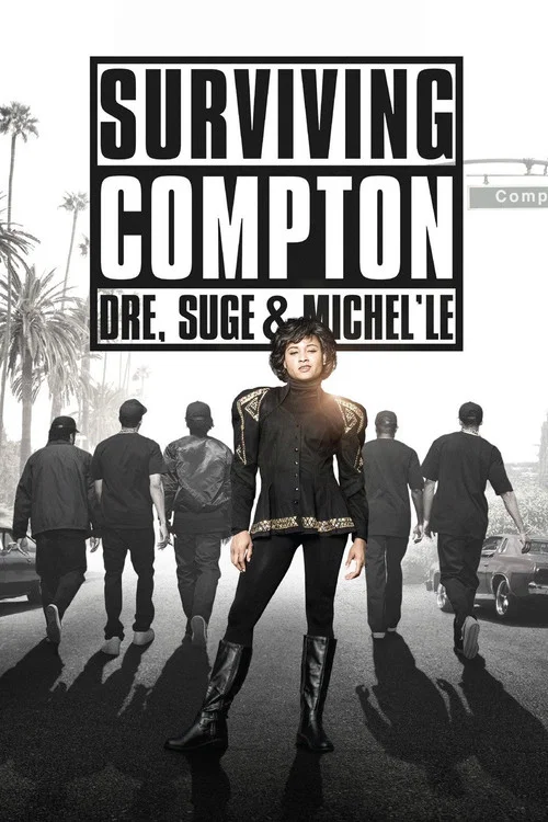 Surviving Compton: Dre, Suge and Michel'le постер