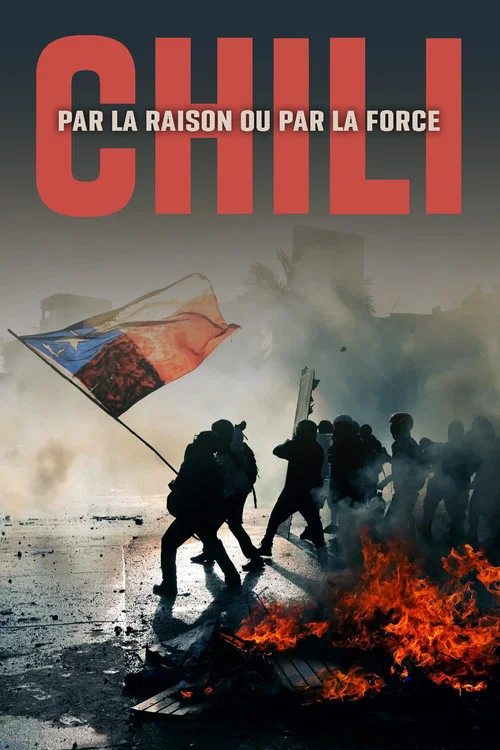 Chili, par la raison ou par la force постер