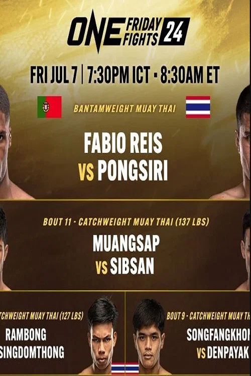 ONE Friday Fights 24: Reis vs. Pongsiri 2 постер