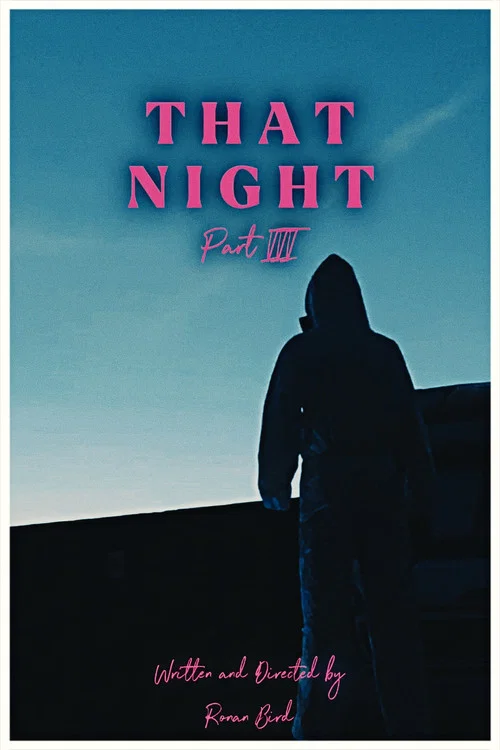 That Night Part III постер